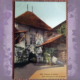 Антикварная открытка "Шильонский замок. Двор Чести герцога Савойского". Швейцария